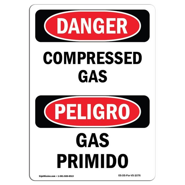 Signmission Safety Sign, OSHA Danger, 10" Height, Aluminum, Compressed Gas Bilingual Spanish OS-DS-A-710-VS-1076